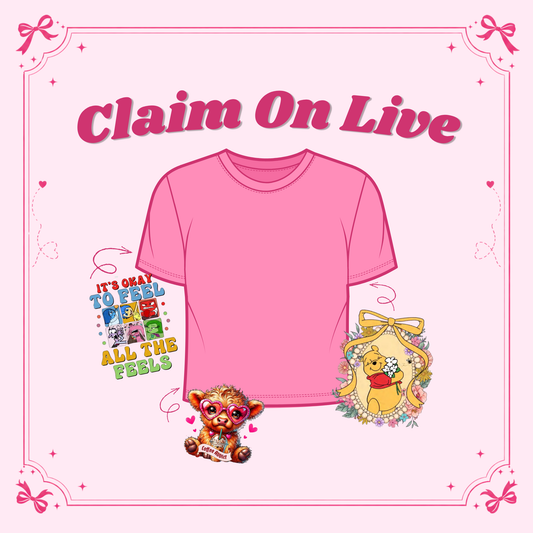 Claim On Live Tshirt Blank