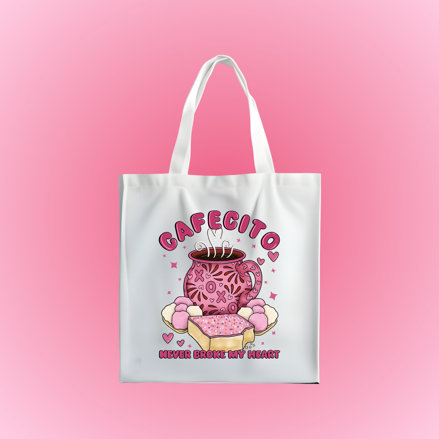 Cafecito Never Broke My Heart Tote Bag